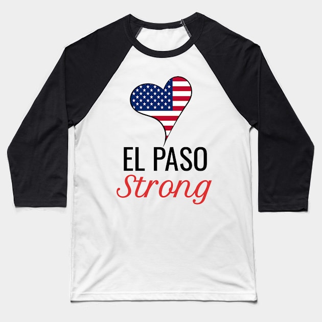 El Paso Strong Baseball T-Shirt by artbypond